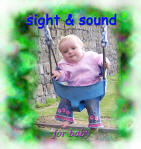 Sight and Sound for Baby