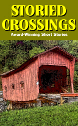 Storied Crossings Award Winning Short Stories