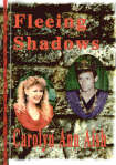 Fleeing Shadows by Carolyn Ann Aish