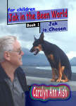 Jak in the Been World by Carolyn Ann Aish